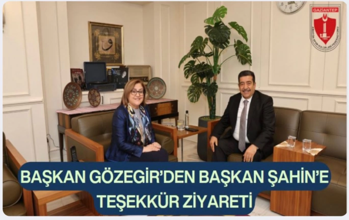 BAŞKAN GÖZEGİR’DEN BAŞKAN ŞAHİN’E TEŞEKKÜR ZİYARETİ