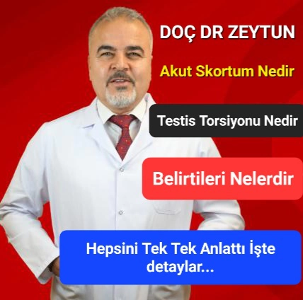 DOÇ. DR. HİKMET ZEYTUN’DAN  AKUT SKROTUM UYARISI