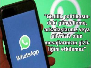 WAHTSAPP GERİ ADIM ATMAYI DÜŞÜNMÜYOR!