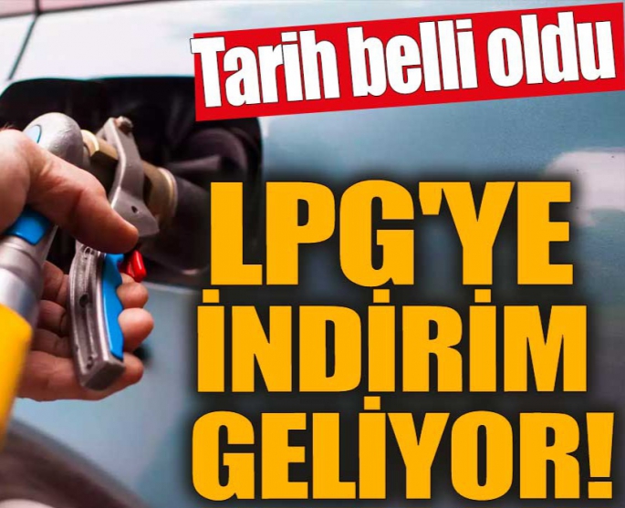 LPG'ye bu gece indirim geliyor