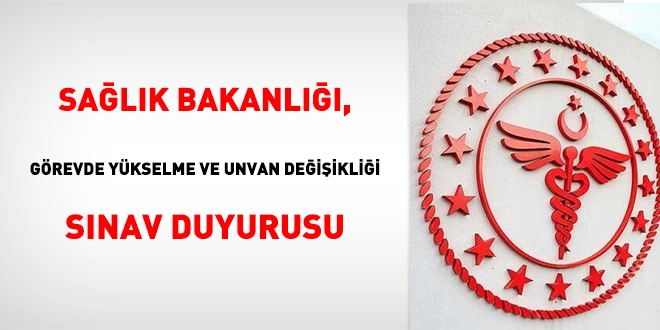 Sağlık Bakanlığı, Görevde Yükselme Sınav Tarihi Belli Oldu