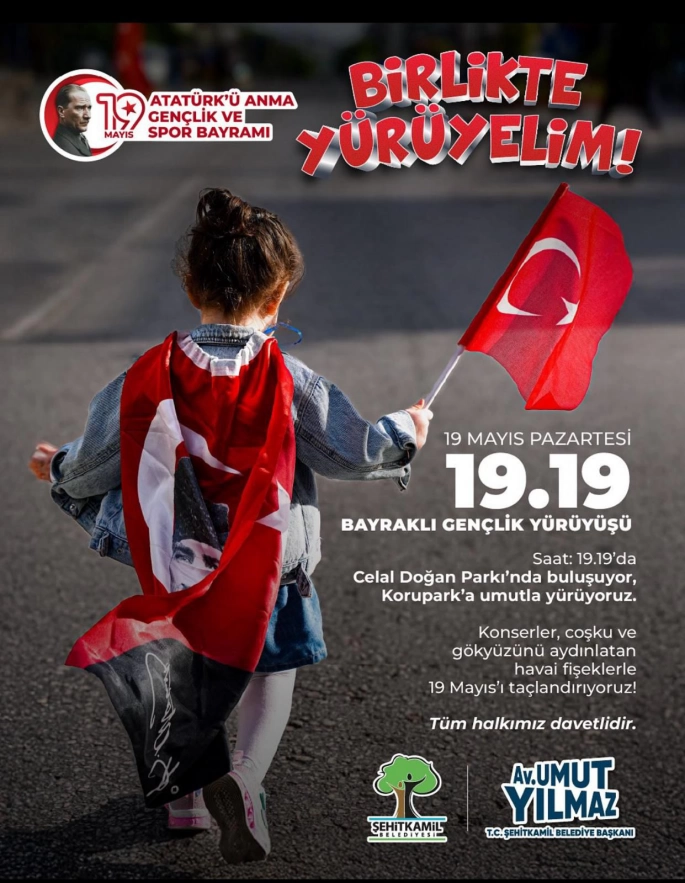 YILMAZ TÜM HEMŞEHRİLERİMİ GENÇLİK YÜRÜYÜŞÜ'NE DAVET EDİYORUM